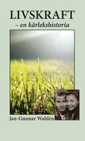 Livskraft - en k�rlekshistoria