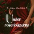 Under rosenb�garna