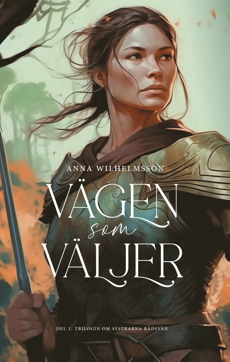 Anna Wilhelmsson - Vägen som väljer, E-bok