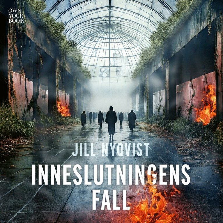 Jill Nyqvist - Inneslutningens fall, Ljudbok