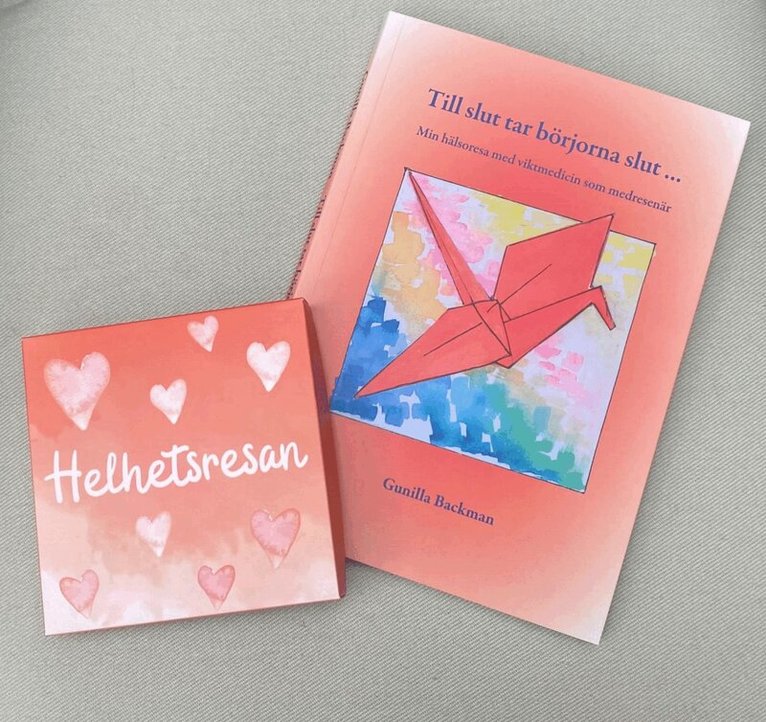 Gunilla Backman - Helhetsresan (motivationsbox) + Till slut tar börjorna slut ... (bok), Häftad