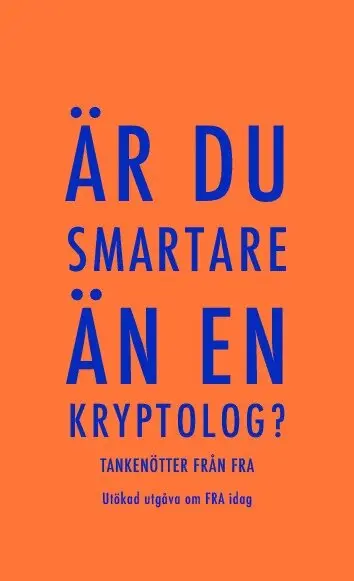 Är du smartare än en kryptolog? : tankenötter från FRA, Häftad
