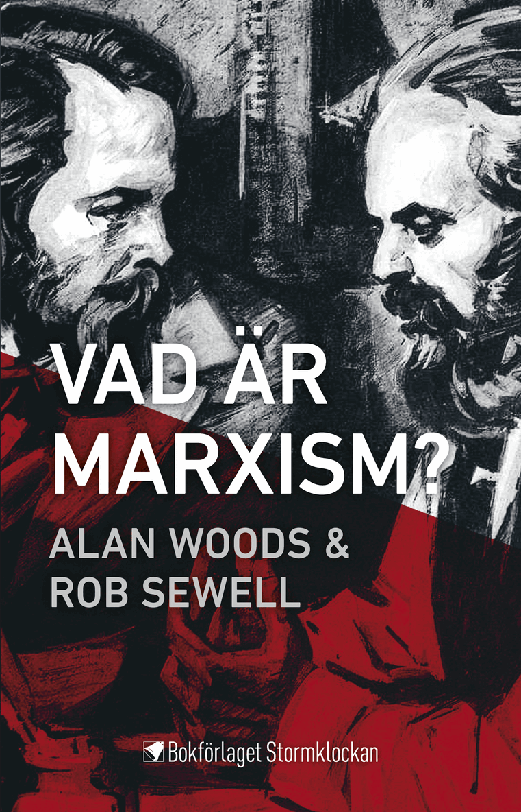 Alan Woods, Rob Sewell - Vad är marxism?, E-bok