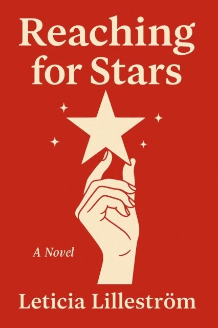 Leticia Lillestrom - Reaching for Stars, E-bok. Tillgänglighet: Lägg i varukorg
