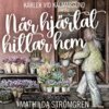 Mathilda Strömgren - När hjärtat hittar hem, E-bok