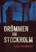 Drömmen om Stockholm