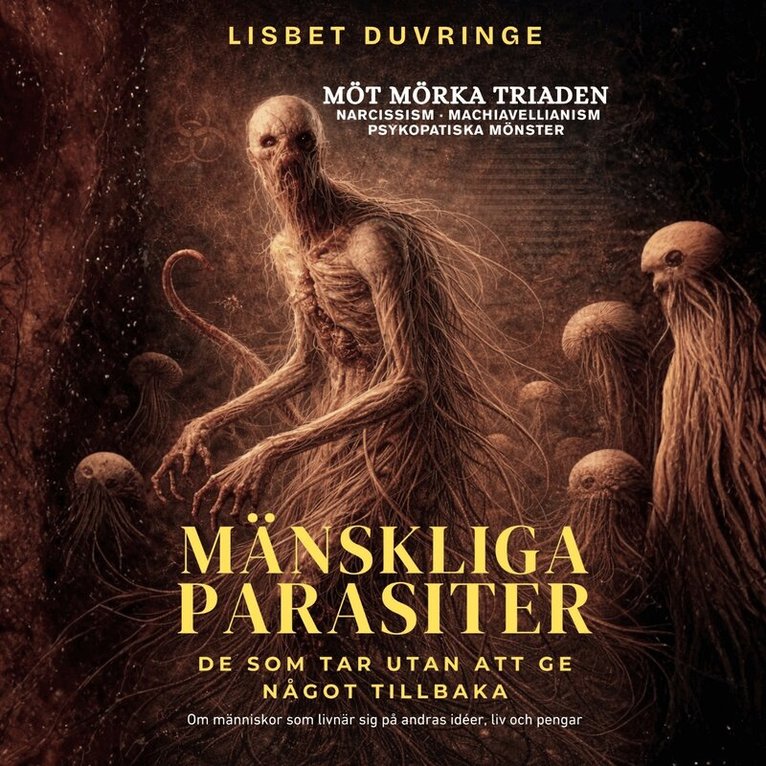 Lisbet Duvringe - Mänskliga parasiter - De som tar utan att ge något tillbaka, Ljudbok
