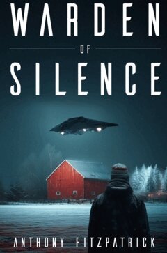 Anthony Fitzpatrick - Warden of Silence, Inbunden