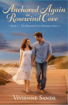 Vivienne Sands - Anchored again in Rosewind cove, Häftad