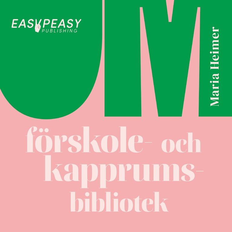 Maria Heimer - Om förskole- och kapprumsbibliotek, Ljudbok
