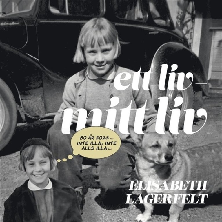 Elisabeth Lagerfelt - Ett liv, mitt liv, Ljudbok