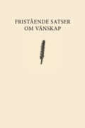 Frist�ende satser om v�nskap