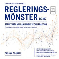Bassam Shawali - Regleringsmönster : Strukturen mellan händelse och reaktion, E-bok