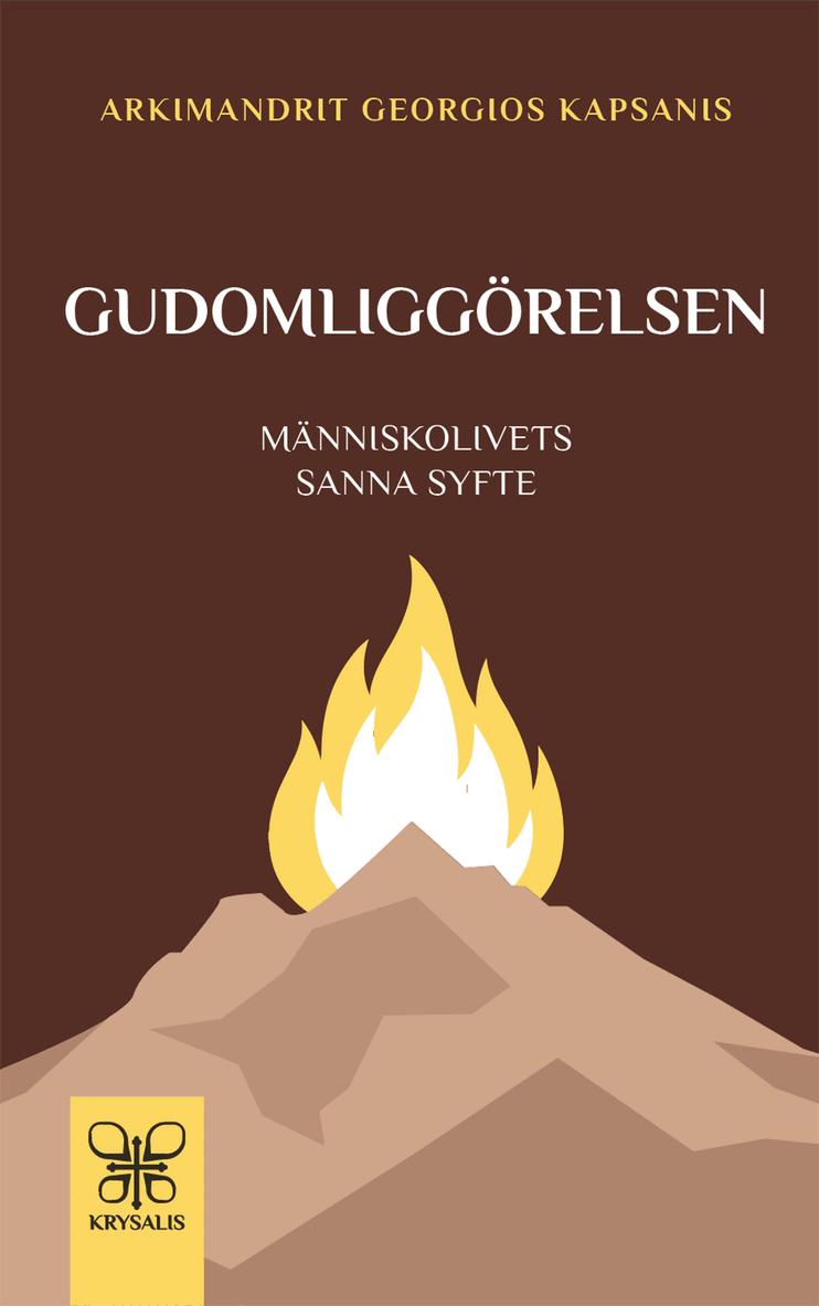 Georgios Kapsanis - Gudomliggörelsen : Människolivets sanna syfte, Häftad