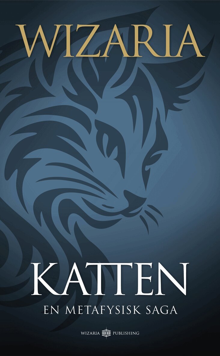 Wizaria - Katten - en metafysisk saga, E-bok