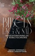 Bibeln : lag och n�d