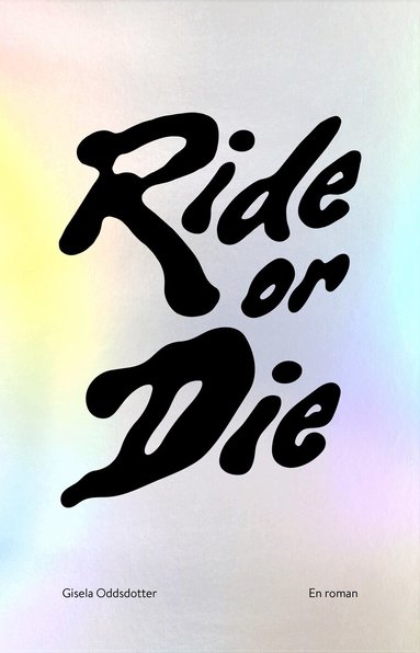 Ride or Die