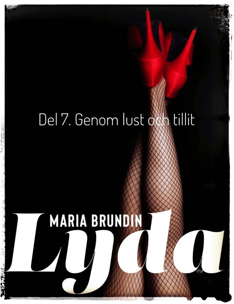 Maria Brundin - Genom lust och tillit, E-bok. Tillgänglighet: Lägg i varukorg