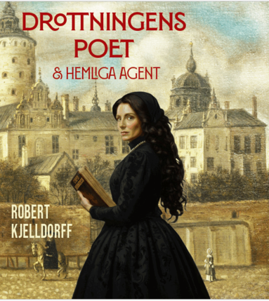 Drottningens poet & hemliga agent