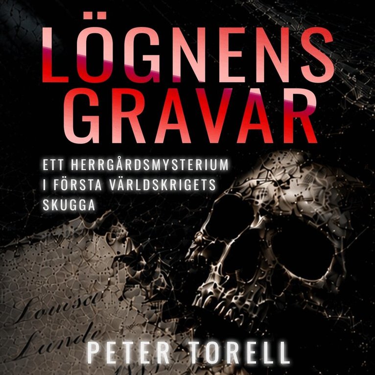 Peter Torell - Lögnens gravar, Ljudbok