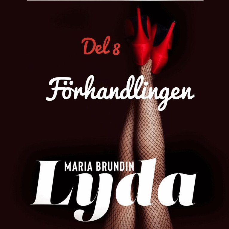 Maria Brundin - Förhandlingen, Ljudbok. Tillgänglighet: Lägg i varukorg
