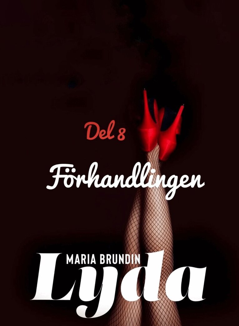 Maria Brundin - Förhandlingen, E-bok