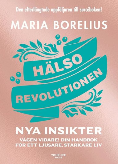 Maria Borelius - Hälsorevolutionen : nya insikter, Inbunden