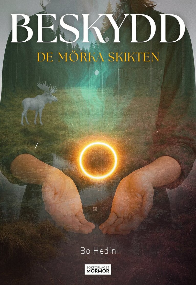 Bo Hedin - Beskydd - De Mörka Skikten, E-bok