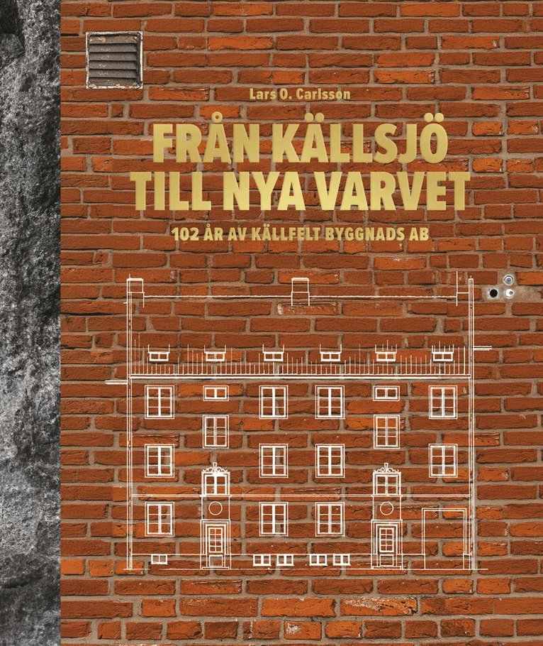 Lars O. Carlsson - Från Källsjö till Nya Varvet, Inbunden. Tillgänglighet: Kommande