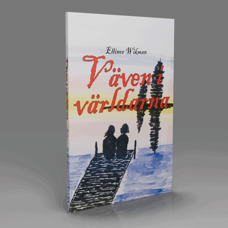 Ellinor Wikman - Väven i världarna : Skogsflickans viskning, Inbunden