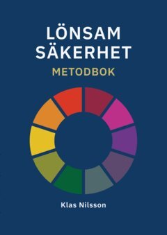 Klas Nilsson - Lönsam säkerhet : Metodbok, E-bok