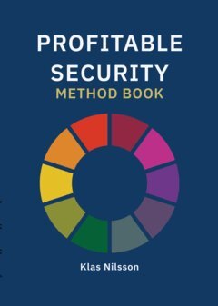 Klas Nilsson - Profitable Security : Method book, E-bok