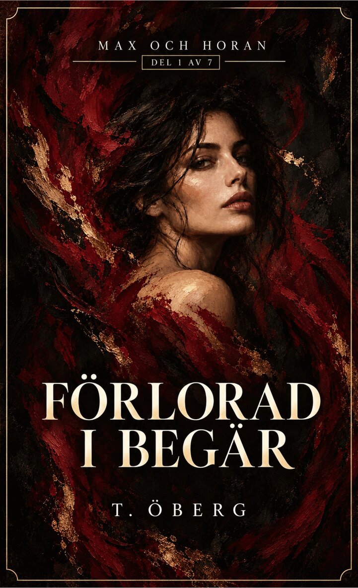 Tomas Öberg - Förlorad i begär, E-bok. Tillgänglighet: Lägg i varukorg