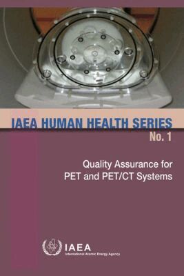 IAEA - Quality Assurance for PET and PET/CT Systems, Häftad. Tillgänglighet: Tillfälligt slut