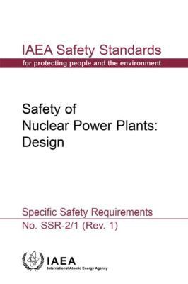 IAEA, International Atomic Energy Agency - Safety of Nuclear Power Plants: Design, Häftad