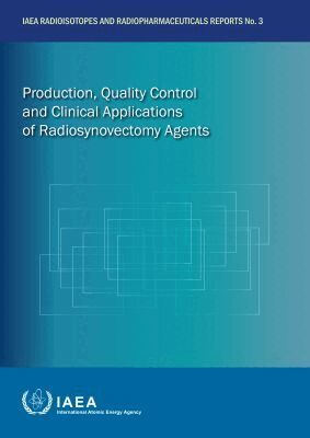 International Atomic Energy Agency, International Atomic Energy Agency - Production, Quality Control and Clinical Applications of Radiosynovectomy Agents, Häftad. Tillgänglighet: Tillfälligt slut