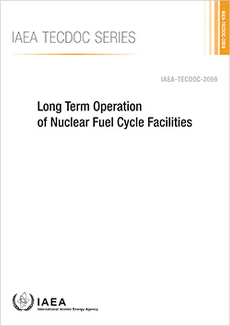 IAEA, International Atomic Energy Agency - Long Term Operation of Nuclear Fuel Cycle Facilities, Häftad. Tillgänglighet: Tillfälligt slut