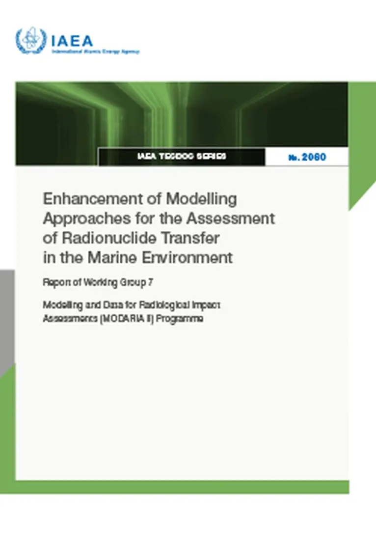 IAEA, International Atomic Energy Agency - Enhancement of Modelling Approaches for the Assessment of Radionuclide Transfer in the Marine Environment, Häftad. Tillgänglighet: Tillfälligt slut