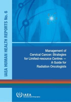 IAEA, International Atomic Energy Agency - Management of Cervical Cancer, Häftad. Tillgänglighet: Tillfälligt slut