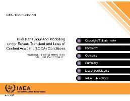IAEA - Fuel Behaviour and Modelling Under Severe Transient and Loss of Coolant Accident (LOCA) Conditions, Övrigt