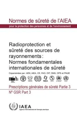 European Commission, FAO, IAEA - Radiation Protection and Safety of Radiation Sources: International Basic Safety Standards, Häftad. Tillgänglighet: Tillfälligt slut