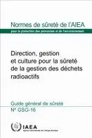 IAEA - Direction, Gestion Et Culture Pour La Sûreté De La Gestion Des Déchets Radioactifs, Häftad. Tillgänglighet: Lägg i varukorg