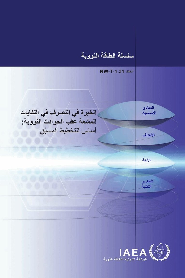 IAEA - Experience in the Management of Radioactive Waste After Nuclear Accidents, Häftad
