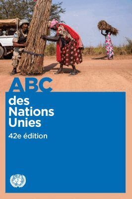 United Nations Department of Public Information - ABC Des Nations Unies, Häftad. Tillgänglighet: Tillfälligt slut