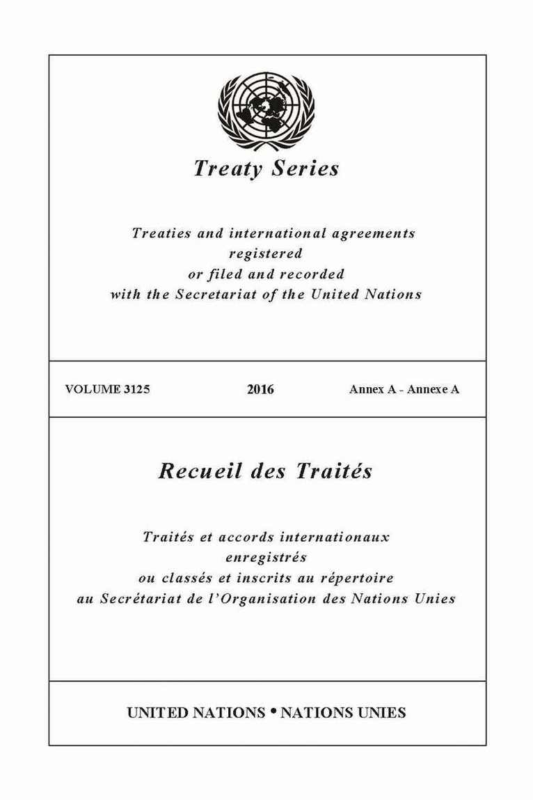 United Nations Office of Legal Affairs - Treaty Series 3125 (English/French Edition), Häftad. Tillgänglighet: Lägg i varukorg