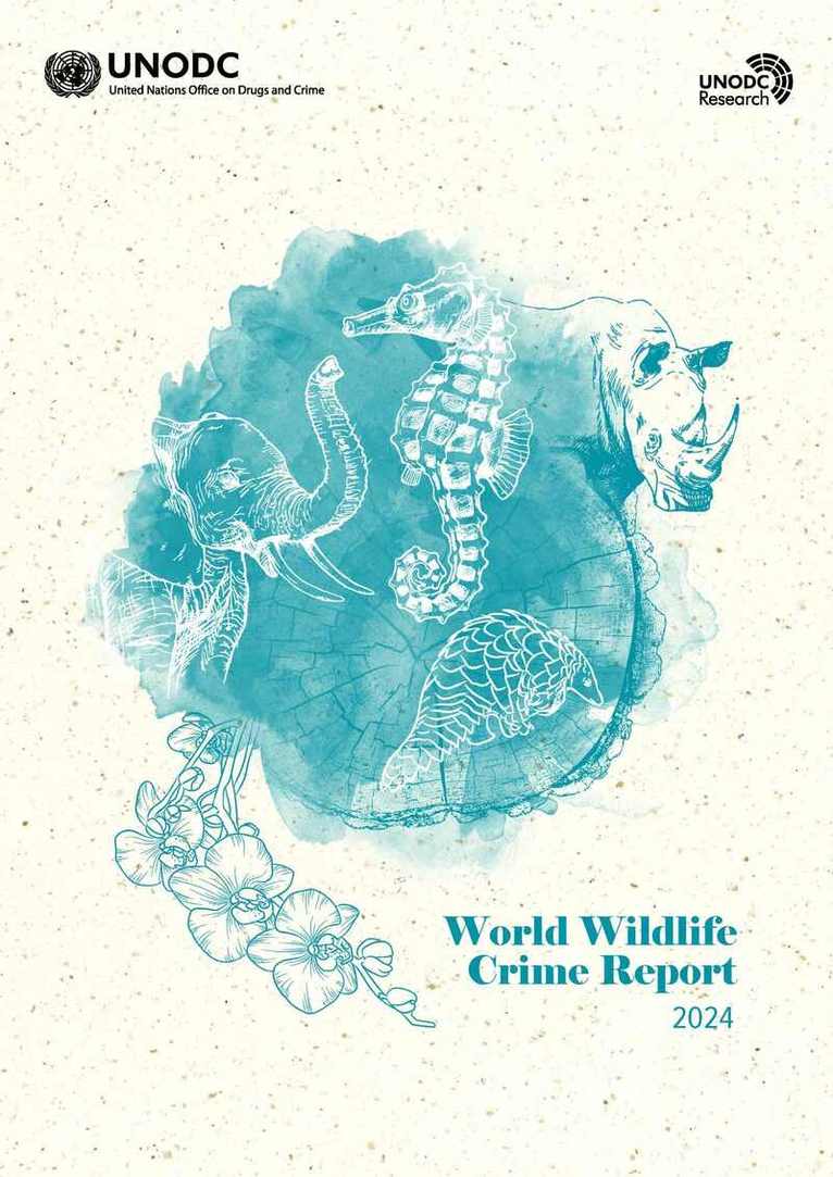 United Nations Office on Drugs and Labor - World Wildlife Crime Report 2024, Häftad