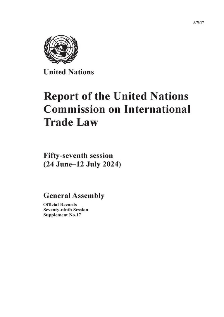 United Nations: General Assembly - Report of the United Nations Commission on International Trade Law Fifty-seventh Session, Häftad