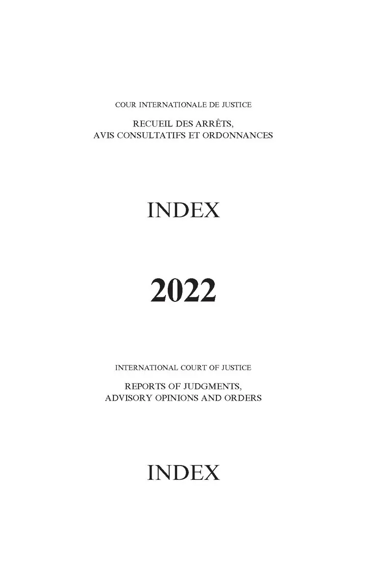 International Court of Justice - Reports of Judgments, Advisory Opinions and Orders: 2022 Index, Häftad. Tillgänglighet: Lägg i varukorg