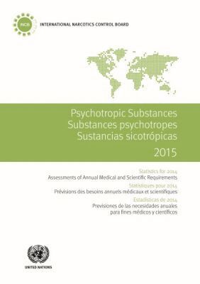 United Nations Office on Drugs and Crime - Psychotropic Substances 2015, Häftad. Tillgänglighet: Tillfälligt slut