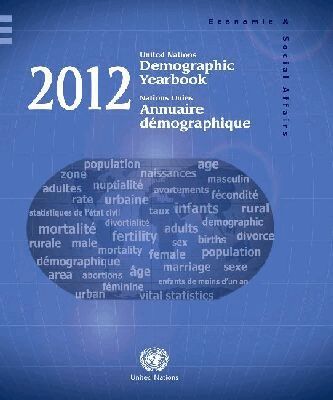 Department of Economic and Social Affairs - United Nations Demographic Yearbook 2012, Volume 63, Inbunden. Tillgänglighet: Tillfälligt slut